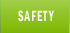 Safety
